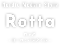 Modern Style Rotta